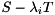 $S - \lambda_{i} T$